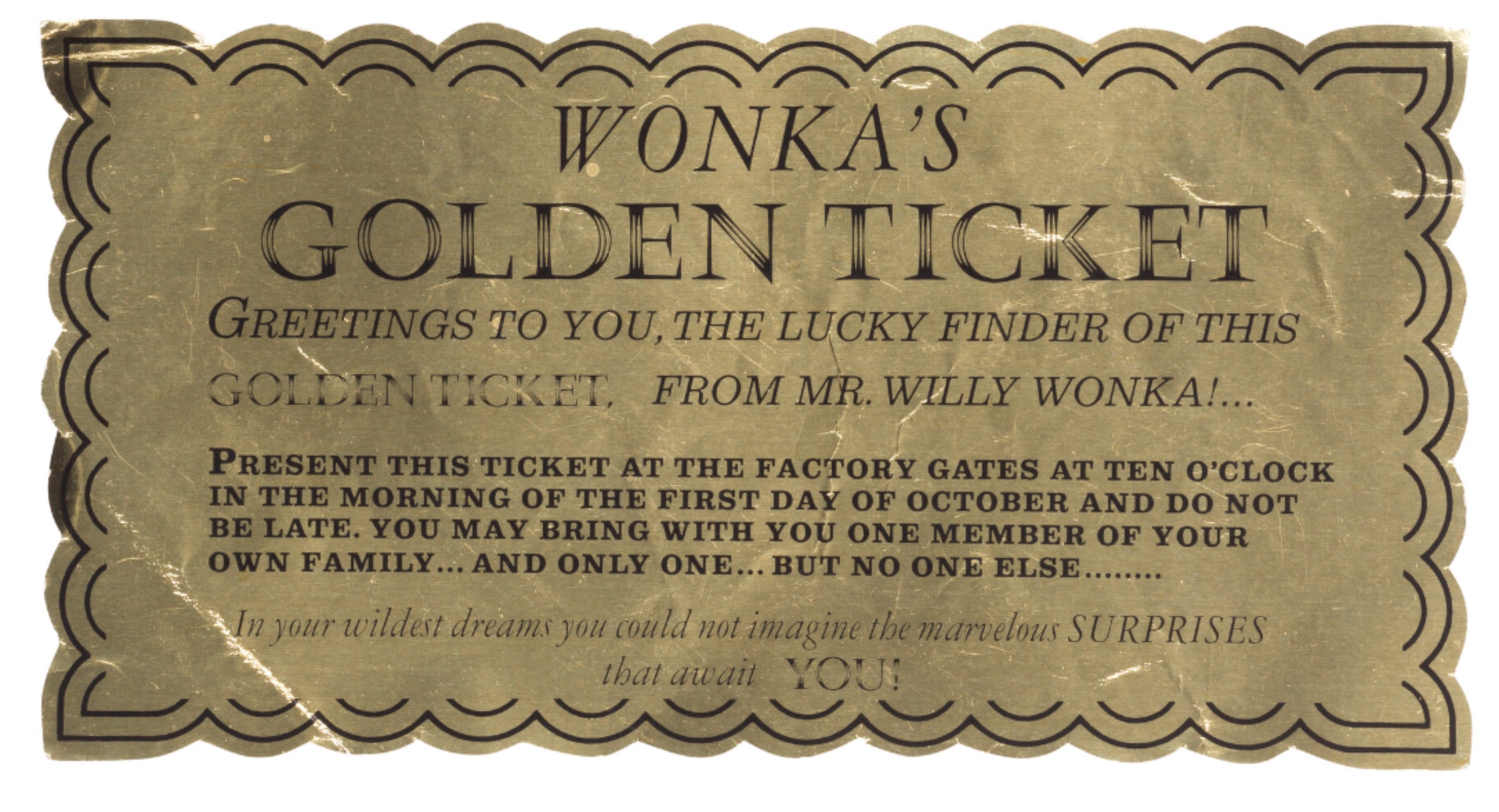 An original production made Golden Ticket from Willy Wonka and the Chocolate Factory