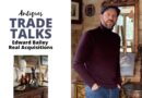 Antiques Trade Talks – Real Acquisitions