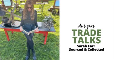 Antiques Trade Talks – Sourced and Collected